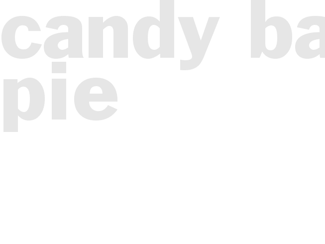 CANDY BAR PIE