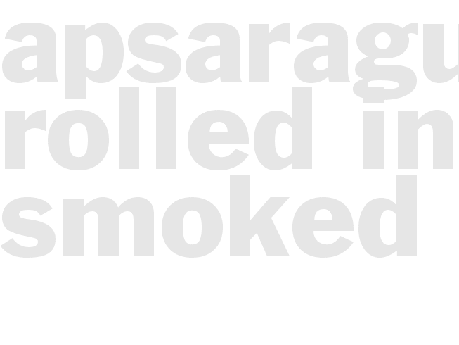 APSARAGUS ROLLED IN SMOKED HAM