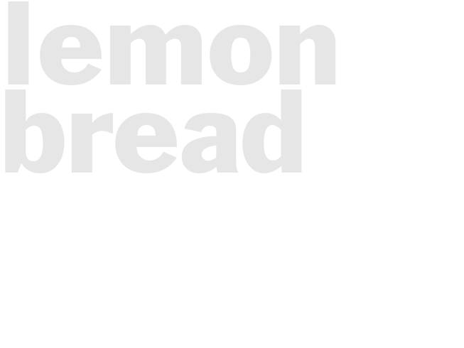 Lemon Bread