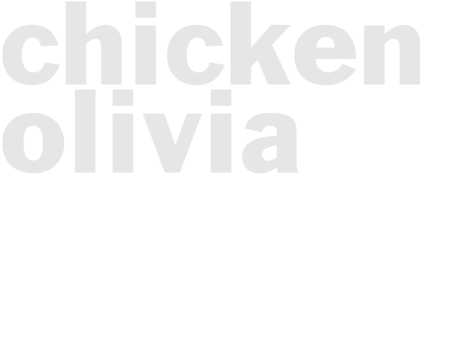 CHICKEN OLIVIA