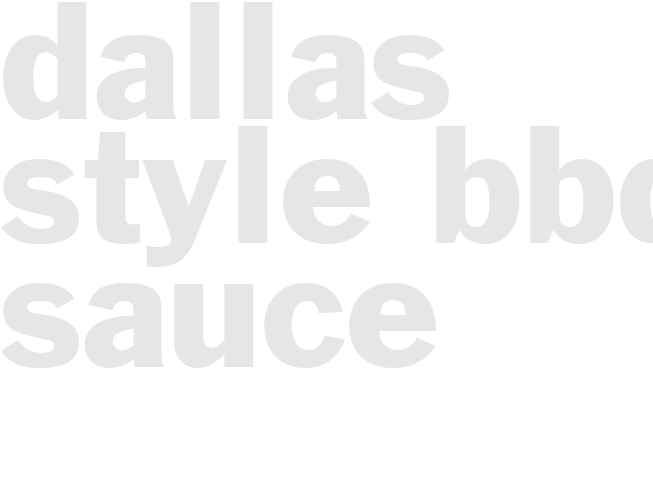 DALLAS-STYLE BBQ SAUCE