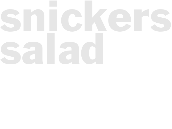 SNICKERS SALAD