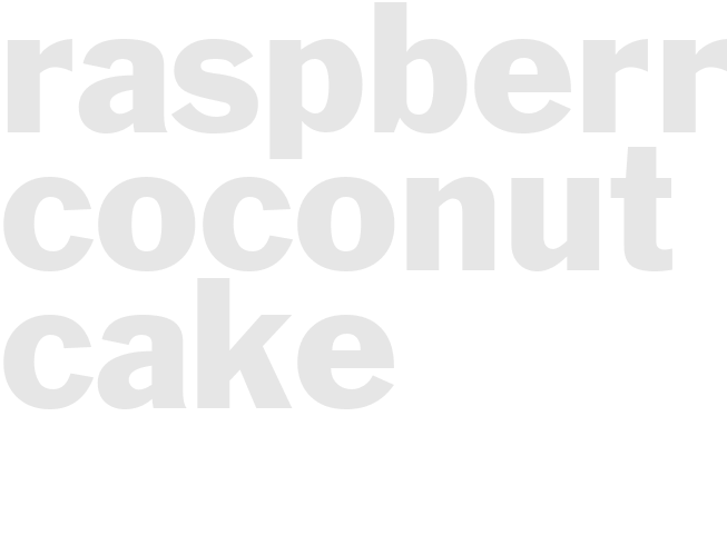 Raspberry Coconut Cake