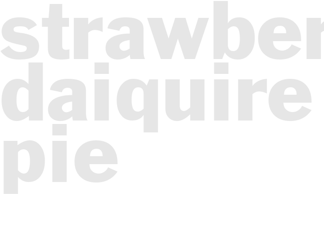 STRAWBERRY DAIQUIRE PIE