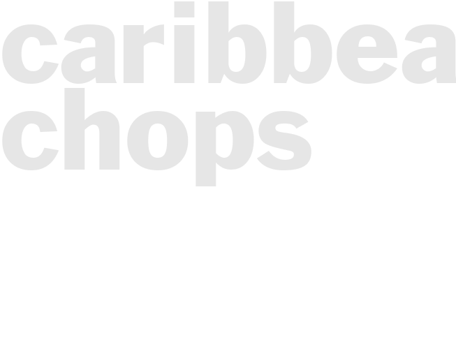 CARIBBEAN CHOPS