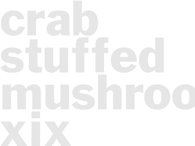 CRAB STUFFED MUSHROOMS XIX