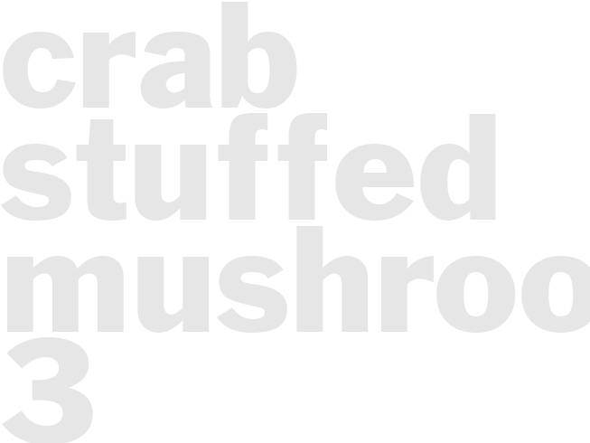 CRAB-STUFFED MUSHROOMS 3
