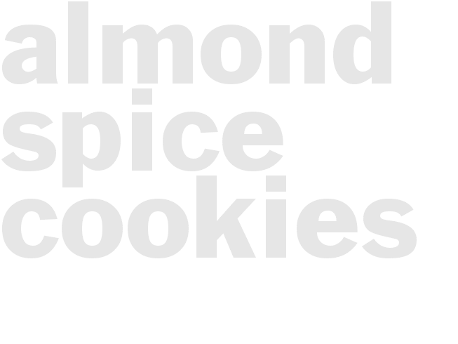 ALMOND SPICE COOKIES