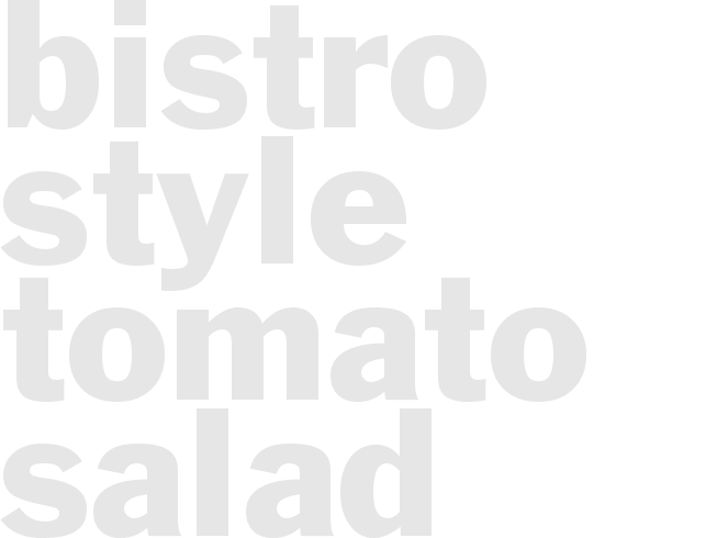 BISTRO-STYLE TOMATO SALAD DRESSING