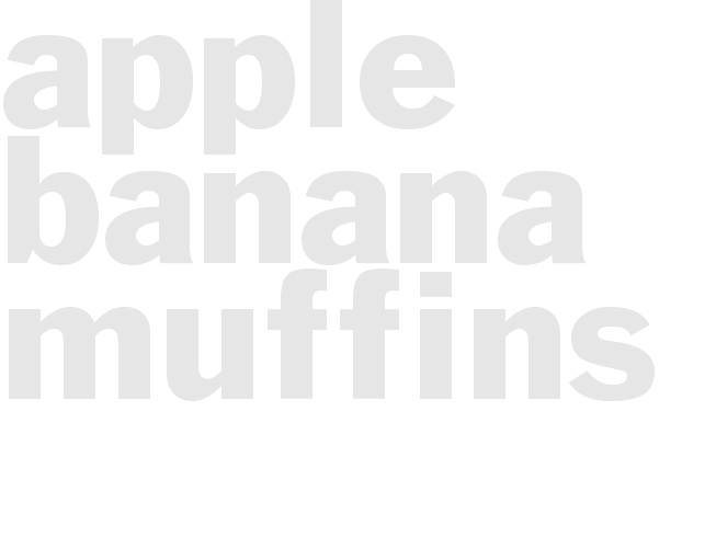 APPLE BANANA MUFFINS