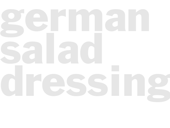 GERMAN SALAD DRESSING