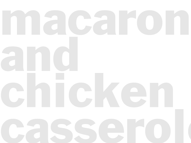 MACARONI AND CHICKEN CASSEROLE
