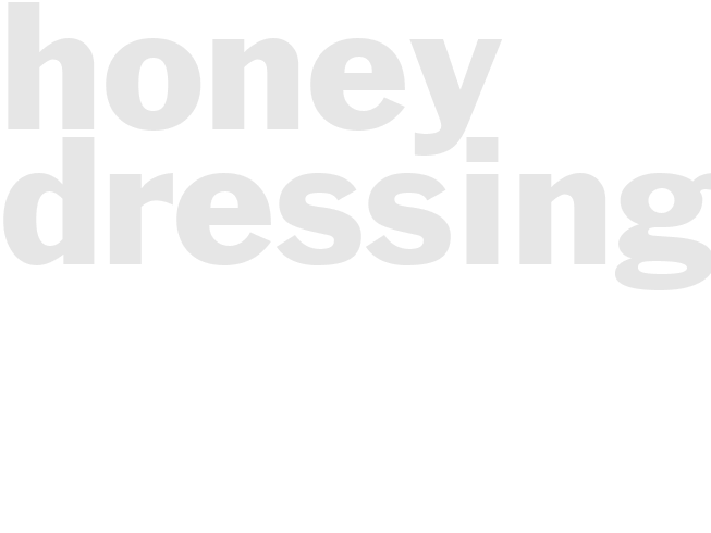 HONEY DRESSING