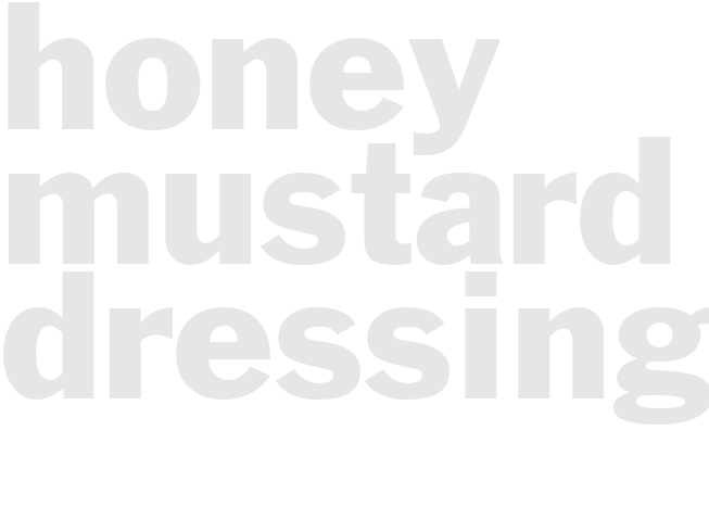 HONEY MUSTARD DRESSING