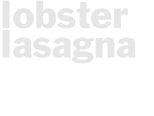 LOBSTER LASAGNA