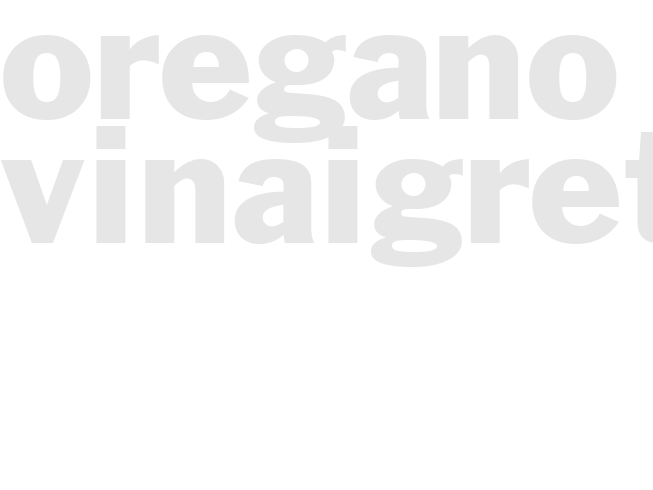 OREGANO VINAIGRETTE