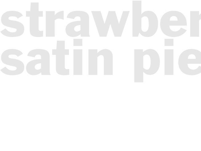 STRAWBERRY SATIN PIE 