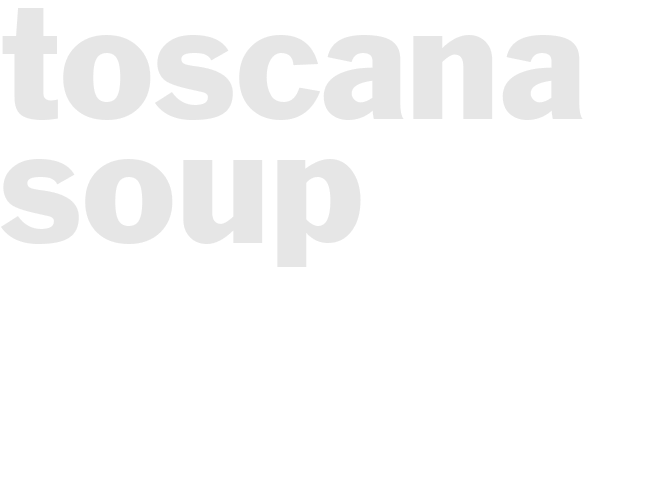 Toscana Soup 