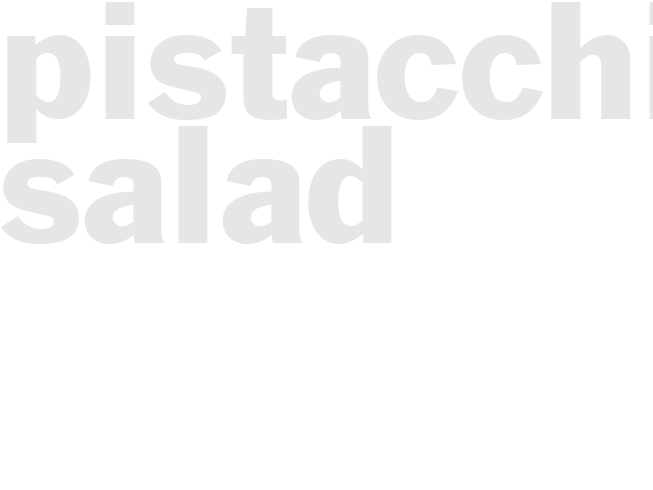 Pistacchio Salad