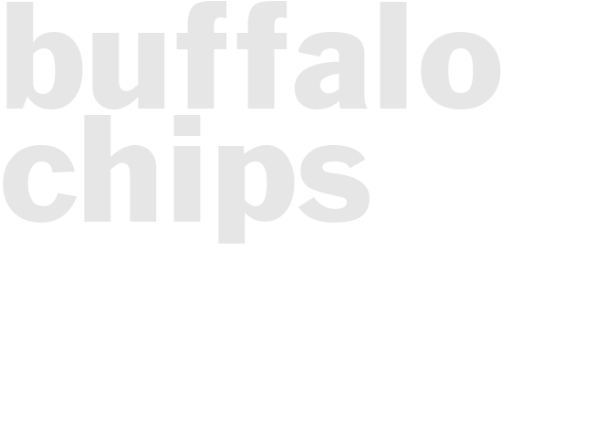 BUFFALO CHIPS 