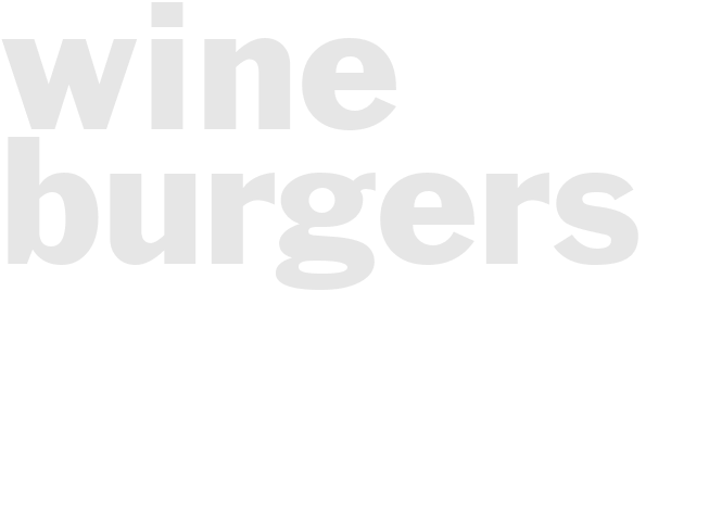 WINE BURGERS