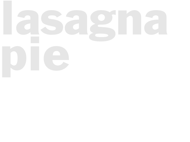 LASAGNA PIE   
