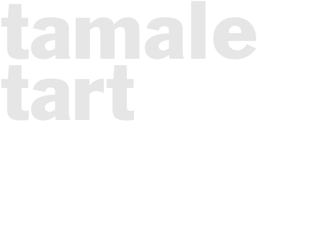 TAMALE TART