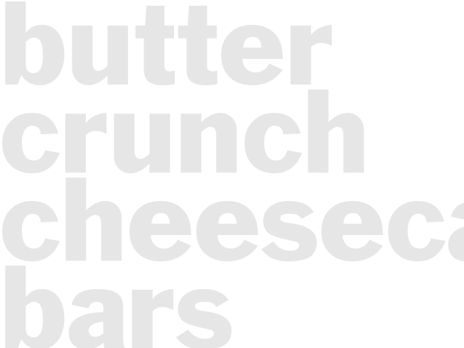 BUTTER CRUNCH CHEESECAKE BARS