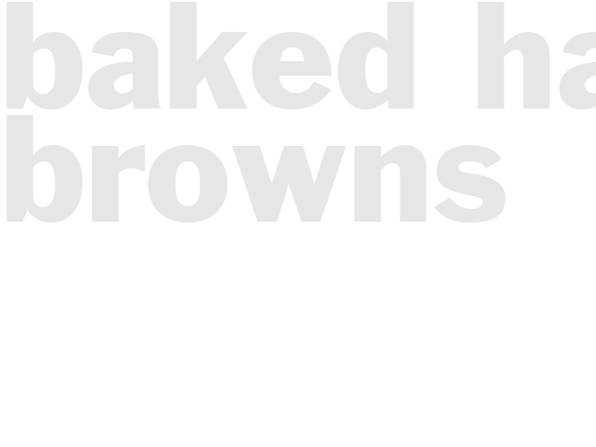 BAKED HASH BROWNS
