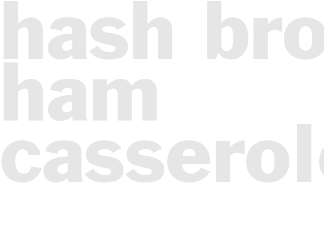 HASH BROWN HAM CASSEROLE