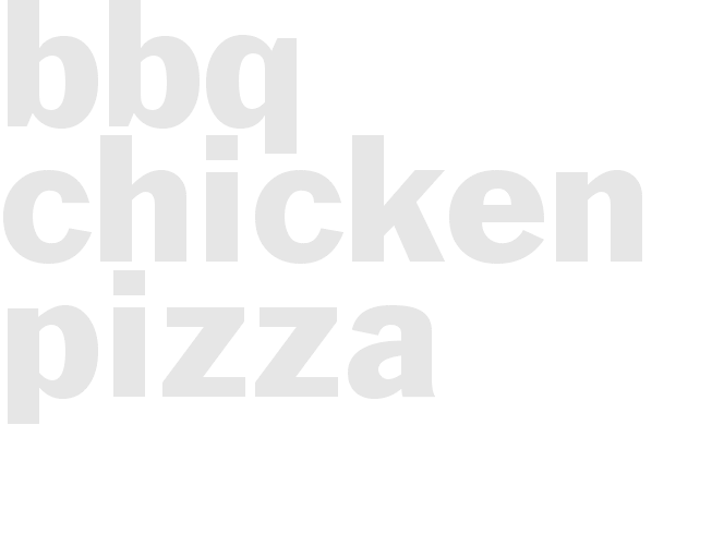 BBQ CHICKEN PIZZA