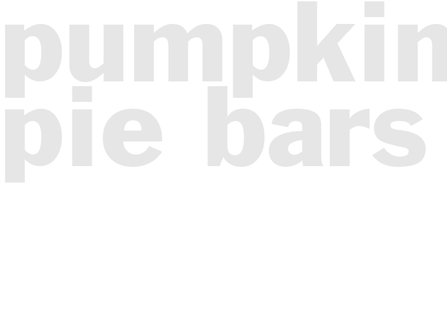 PUMPKIN PIE BARS