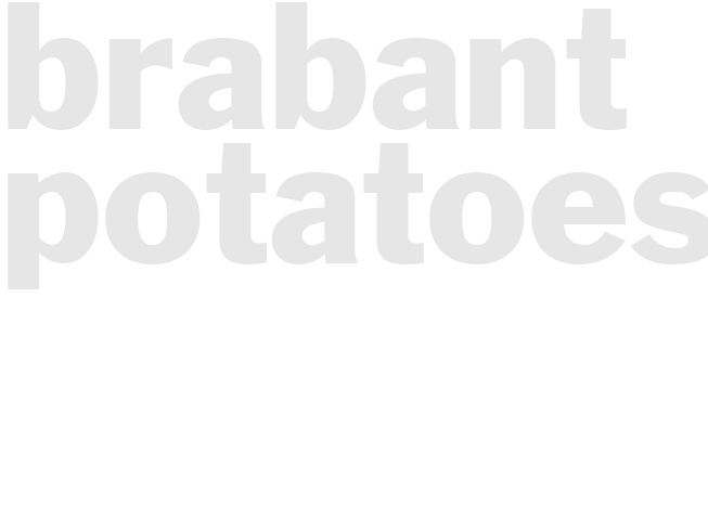 BRABANT POTATOES