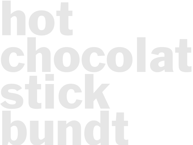HOT CHOCOLATE STICK BUNDT