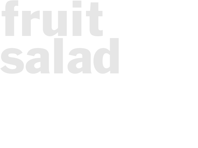 FRUIT SALAD 
