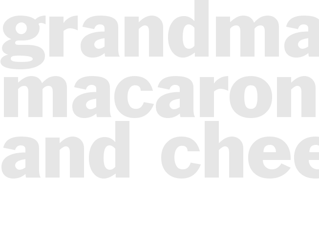 Grandma's Macaroni and Cheese
