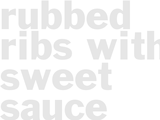 RUBBED RIBS WITH SWEET SAUCE 