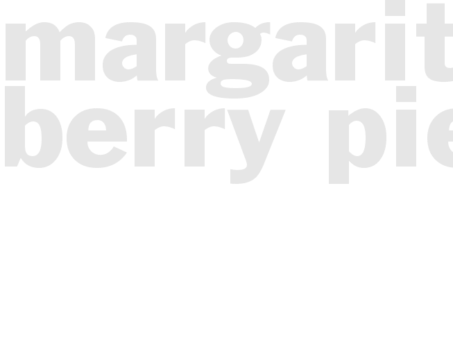 MARGARITA-BERRY PIE 