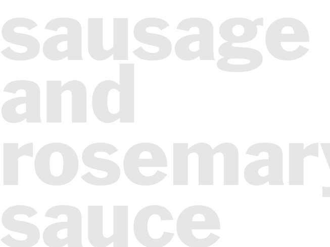 SAUSAGE AND ROSEMARY SAUCE