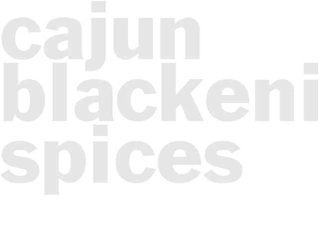 CAJUN BLACKENING SPICES
