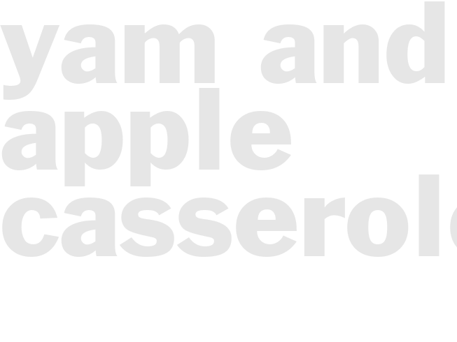 YAM AND APPLE CASSEROLE