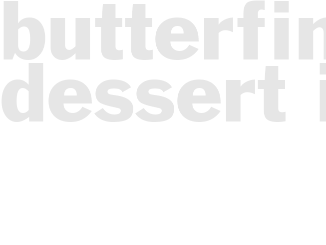 BUTTERFINGER DESSERT II