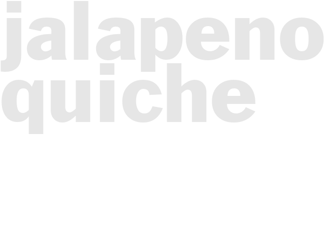 JALAPENO QUICHE