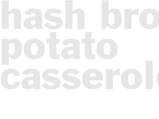 HASH BROWN POTATO CASSEROLE   