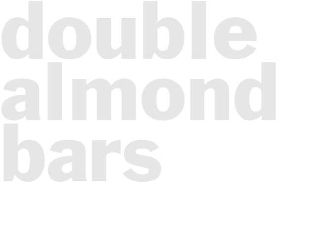 DOUBLE ALMOND BARS