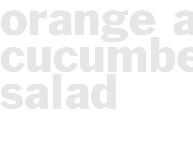 ORANGE AND CUCUMBER SALAD