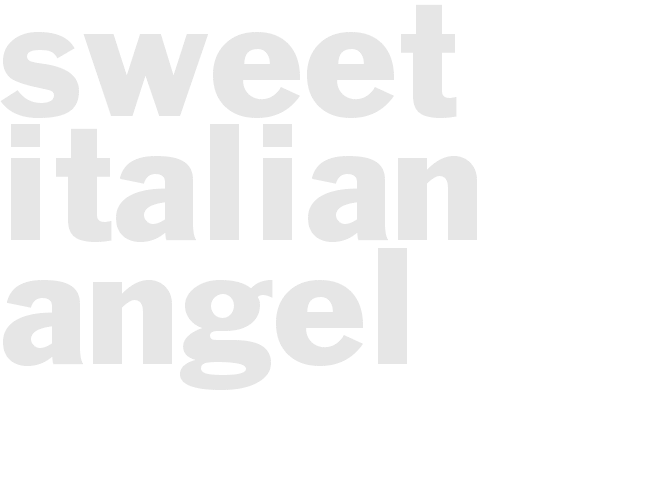 SWEET ITALIAN ANGEL 
