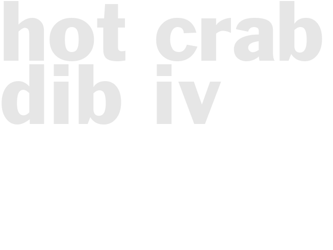HOT CRAB DIB IV