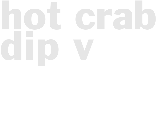 HOT CRAB DIP V