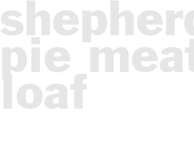 SHEPHERDS PIE MEAT LOAF